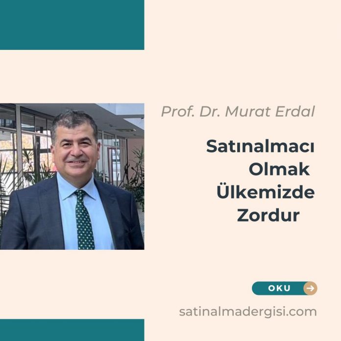 Satınalmacı Olmak ülkemizde Zordur