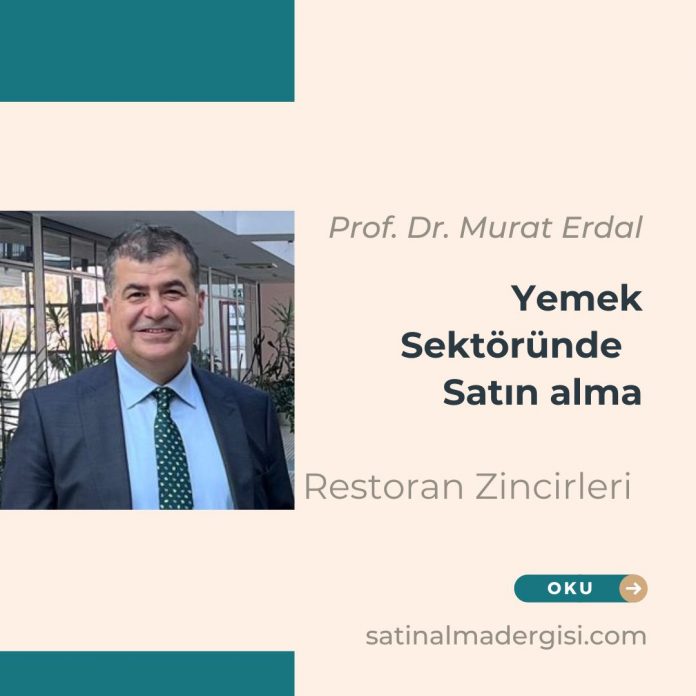 Yemek Sektöründe Restoran Zincirleri Ve Satın Alma