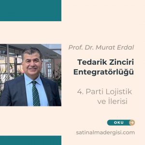 Tedarik Zinciri Entegratörlüğü 4. Parti Lojistik