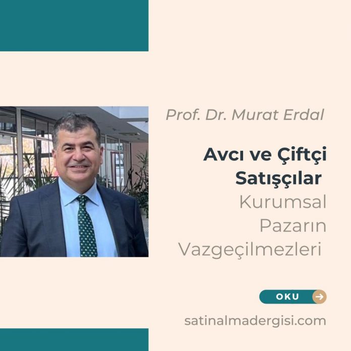 Kurumsal Pazarda Avcı Ve çiftçi Satışçılar