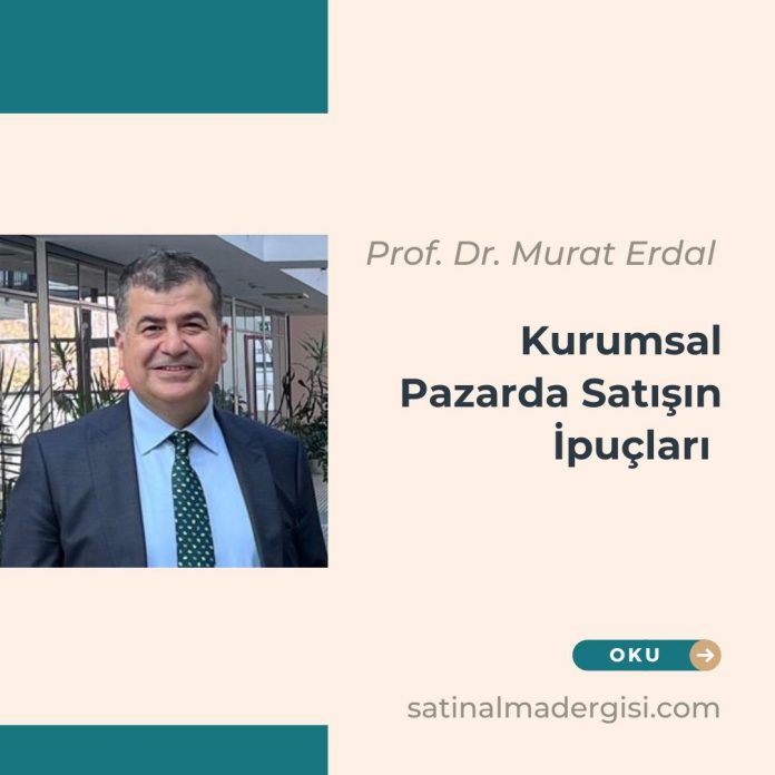 Kurumsal Pazarda Satışın İpuçları