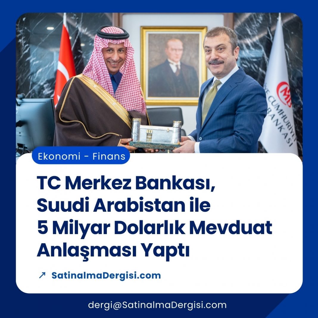 TC Merkez Bankası, Suudi Arabistan Ile 5 Milyar Dolarlık Mevduat ...