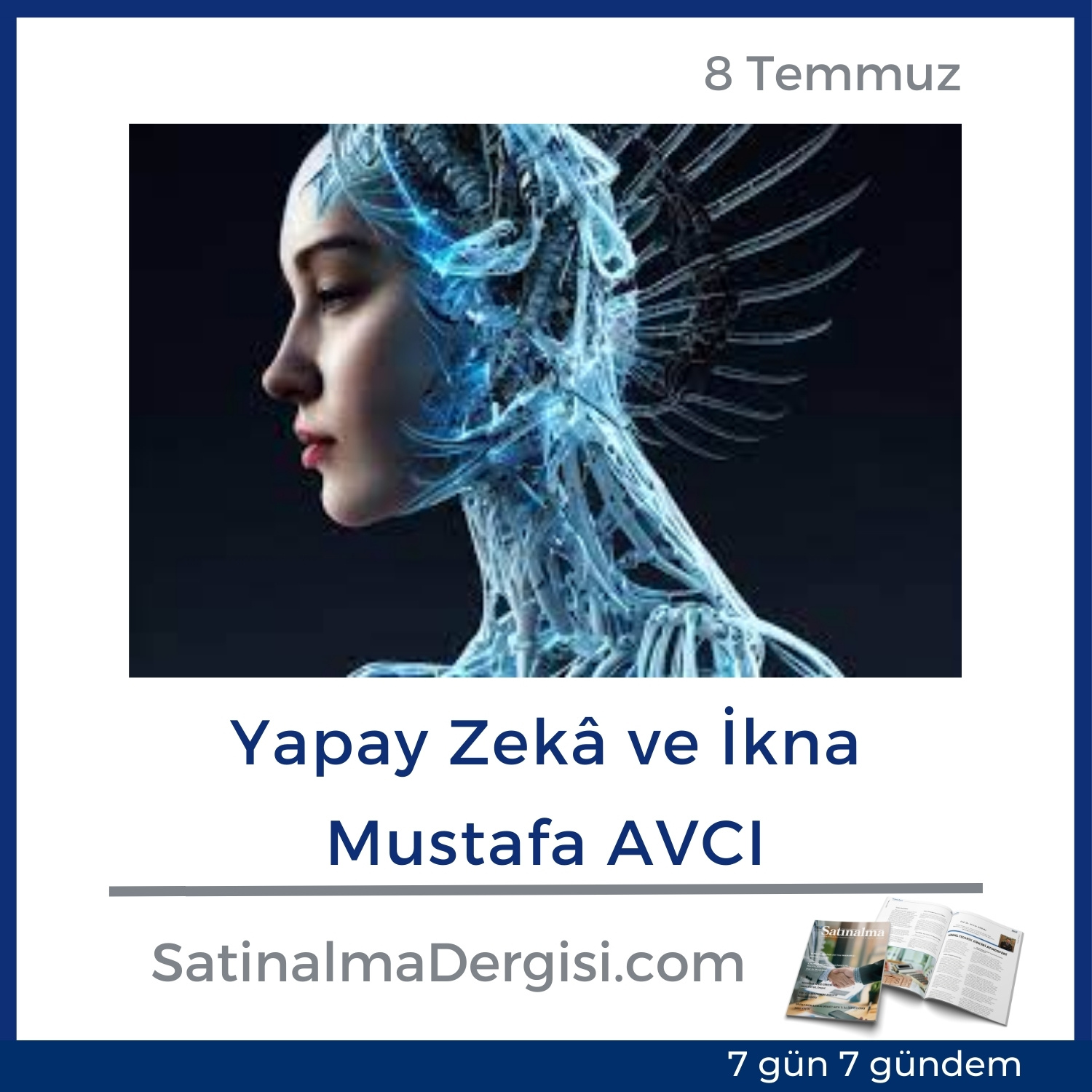 Yapay Zekâ Ve İkna | Satınalma Dergisi