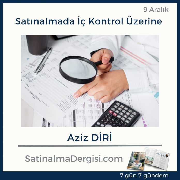 7 Gündem Satınalma Dergisi Satınalmada İç Kontrol üzerine