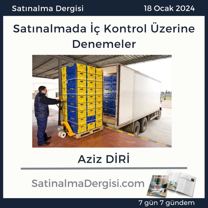 7 Gündem Satınalma Dergisi Satınalmada İç Kontrol üzerine Denemeler (2)