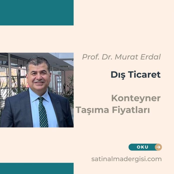 Dış Ticaret Konteyner Taşıma Fiyatları