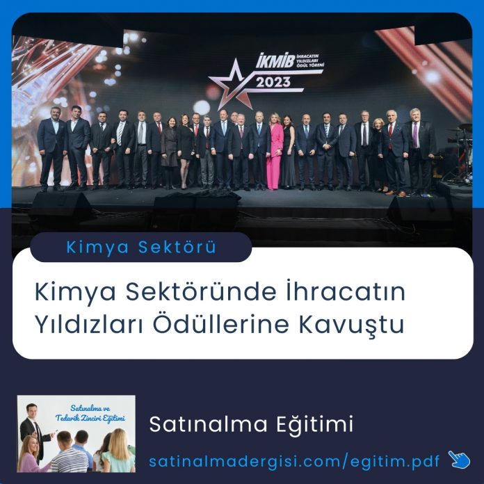 Satınalma Eğitimi Kimya Sektöründe İhracatın Yıldızları Ödüllerine Kavuştu