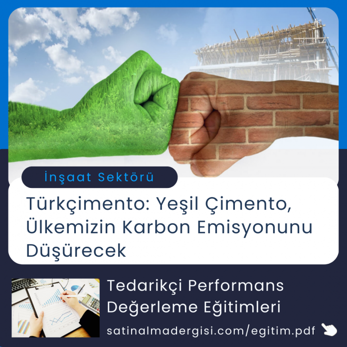 Satınalma Eğitimi Türkçimento Yeşil Çimento Ülkemizin Karbon Emisyonunu Düşürecek