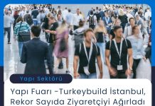 Satınalma Eğitimi Yapı Fuarı Turkeybuild İstanbul Rekor Sayıda Ziyaretçiyi Ağırladı