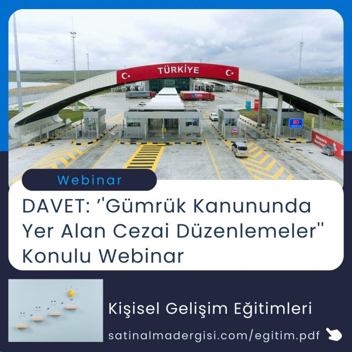 Satınalma Eğitimi Davet Gümrük Kanununda Yer Alan Cezai Düzenlemelerkonulu Webinar