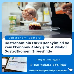Satınalma Eğitimi Gastronominin Farklı Deneyimleri Ve Yeni Ekonomik Anlayışlar 4. Global Gastroekonomi Zirvesi’nde