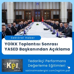 Satınalma Eğitimi Yoi̇kk Toplantısı Sonrası Yased Başkanından Açıklama