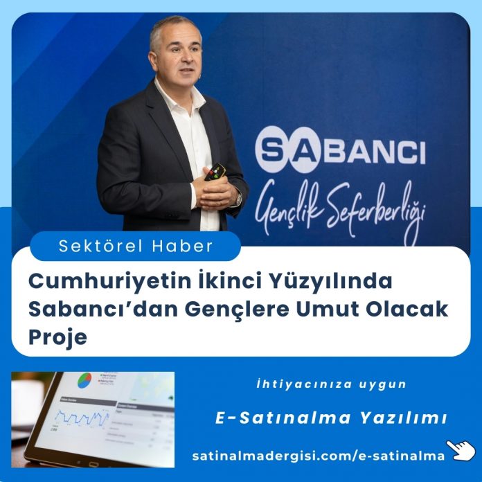 Satınalma Eğitimi Cumhuriyetin İkinci Yüzyılında Sabancı’dan Gençlere Umut Olacak Proje