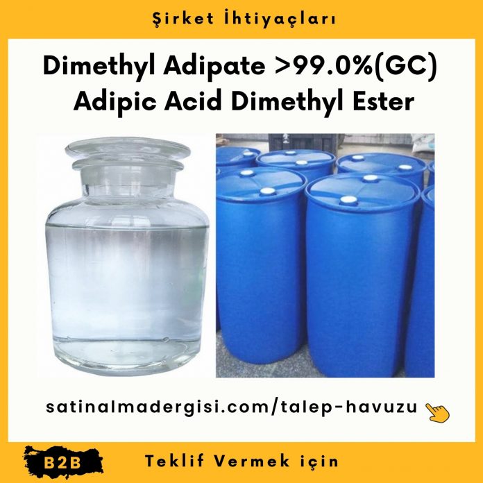 Alım Talebi Dimethyl Adipate