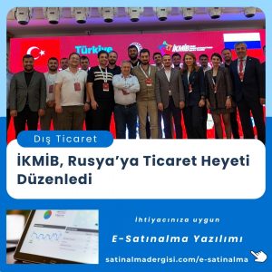 Satınalma Eğitimi İkmi̇b, Rusya’ya Ticaret Heyeti Düzenledi