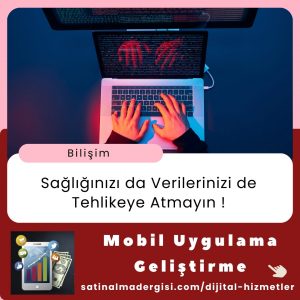 Satınalma Eğitimi Sağlığınızı Da Verilerinizi De Tehlikeye Atmayın