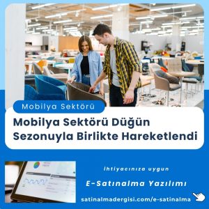 Satınalma Eğitimi Mobilya Sektörü Düğün Sezonuyla Birlikte Hareketlendi