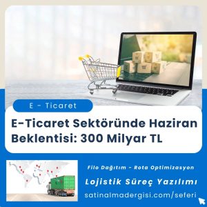 Ticaret Sektöründe Haziran Beklentisi 300 Milyar Tl