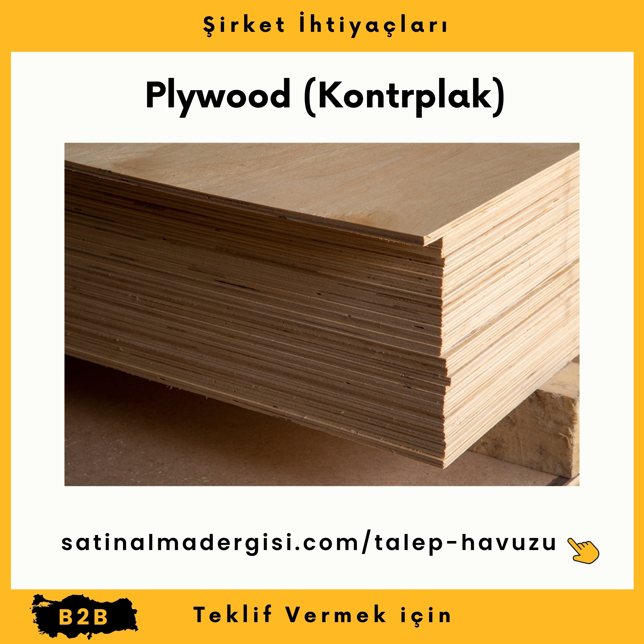 Alım Talebi Plywood (kontrplak)