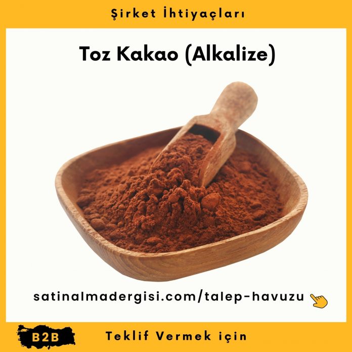 Alım Talebi Toz Kakao (alkalize)