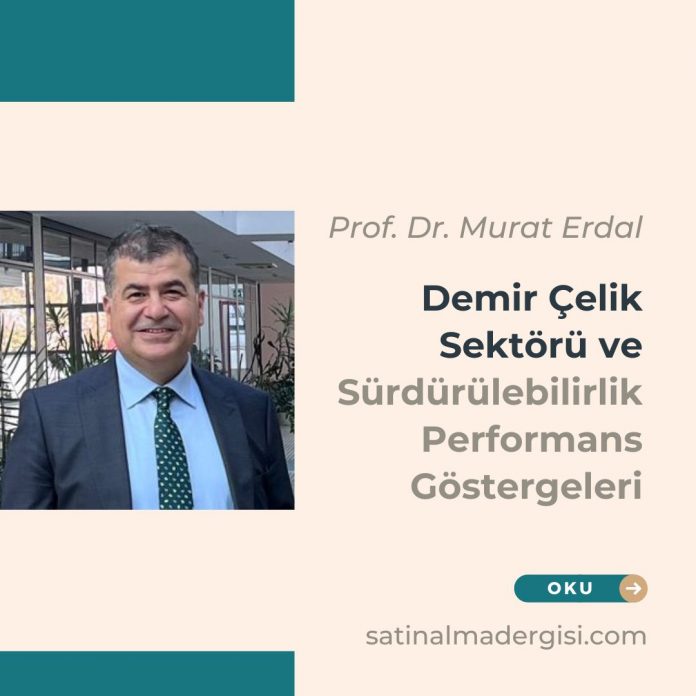 Demir çelik Sürdürülebilirlik Performans Göstergeleri