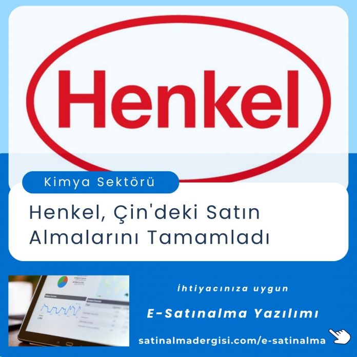 E Satınalma Yazılımı Haber Henkel, çin'deki Satın Almalarını Tamamladı