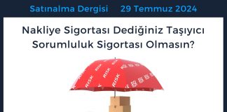 Satınalma Dergisi 7 Gün 7 Gündem Nakliye Sigortası Dediğiniz Taşıyıcı Sorumluluk Sigortası Olmasın