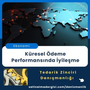 Satınalma Eğitimi Küresel Ödeme Performansında İyileşme