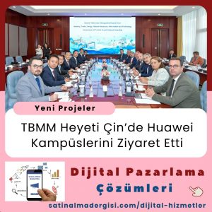 Satınalma Eğitimi Tbmm Heyeti Çin’de Huawei Kampüslerini Ziyaret Etti