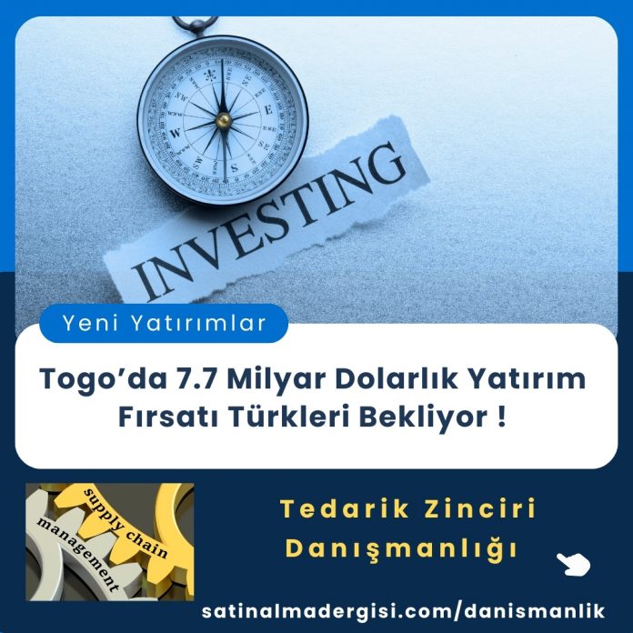 Satınalma Eğitimi Togo’da 7.7 Milyar Dolarlık Yatırım Fırsatı