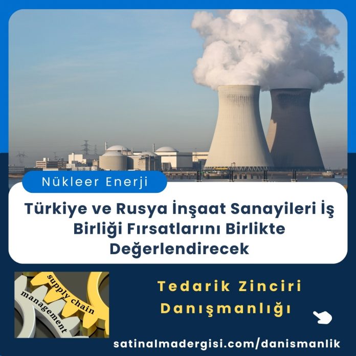 Satınalma Eğitimi Türkiye Ve Rusya İnşaat Sanayileri İş Birliği Fırsatlarını Birlikte Değerlendirecek