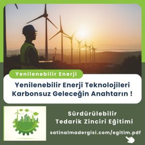 Satınalma Eğitimi Yenilenebilir Enerji Teknolojileri Karbonsuz Geleceğin Anahtarın