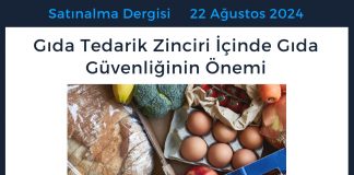 Satınalma Dergisi 7 Gün 7 Gündem Gıda Tedarik Zinciri İçinde Gıda Güvenliğinin önemi