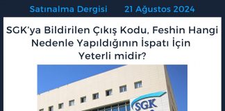 Satınalma Dergisi 7 Gün 7 Gündem Sgk’ya Bildirilen çıkış Kodu, Feshin Hangi Nedenle Yapıldığının İspatı İçin Yeterli Midir