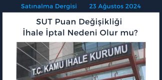 Satınalma Dergisi 7 Gün 7 Gündem Sut Puan Değişikliği İhale İptal Nedeni Olur Mu