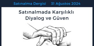 Satınalma Dergisi 7 Gün 7 Gündem Satınalmada Karşılıklı Diyalog Ve Güven