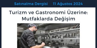 Satınalma Dergisi 7 Gün 7 Gündem Turizm Ve Gastronomi üzerine Mutfaklarda Değişim