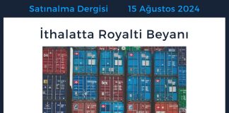 Satınalma Dergisi 7 Gün 7 Gündem İthalatta Royalti Beyanı