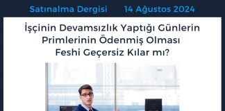 Satınalma Dergisi 7 Gün 7 Gündem İşçinin Devamsızlık Yaptığı Günlerin Primlerinin ödenmiş Olması Feshi Geçersiz Kılar Mı