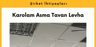 Alım Talebi Karolam Asma Tavan Levha