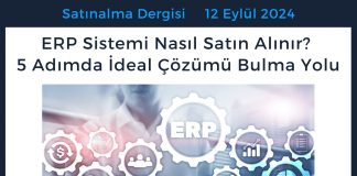 Satınalma Dergisi 7 Gün 7 Gündem Erp Sistemi Nasıl Satın Alınır 5 Adımda İdeal çözümü Bulma Yolu