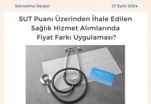 Satınalma Dergisi 7 Gün 7 Gündem Sut Puanı üzerinden İhale Edilen Sağlık Hizmet Alımlarında Fiyat Farkı Uygulaması