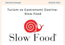 Satınalma Dergisi 7 Gün 7 Gündem Turizm Ve Gastronomi üzerine Slow Food