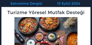 Satınalma Dergisi 7 Gün 7 Gündem Turizme Yöresel Mutfak Desteği