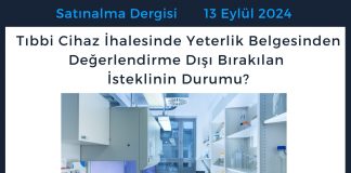 Satınalma Dergisi 7 Gün 7 Gündem Tıbbi Cihaz İhalesinde Yeterlik Belgesinden Değerlendirme Dışı Bırakılan İsteklinin Durumu