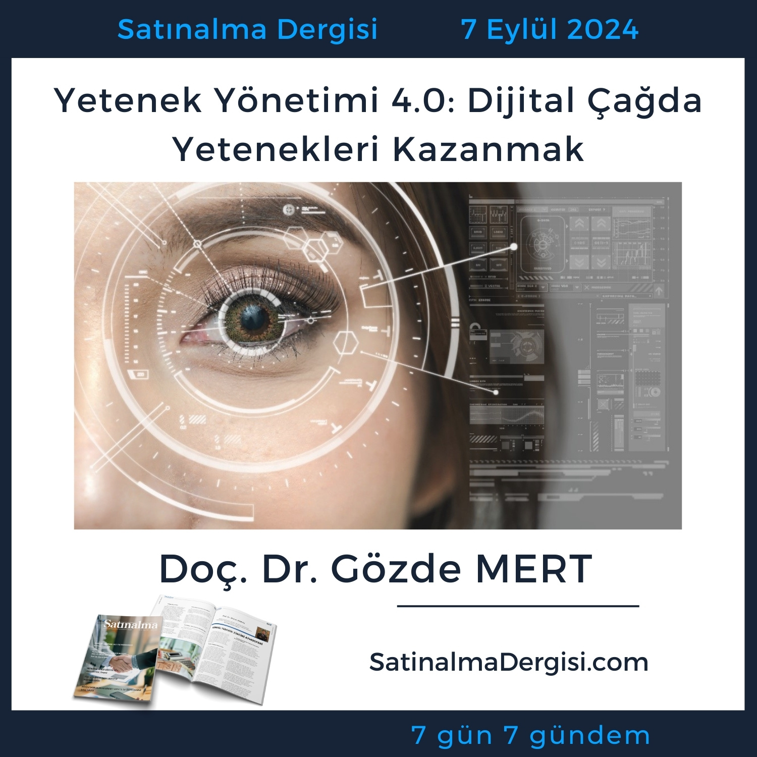 Satınalma Dergisi 7 Gün 7 Gündem Yetenek Yönetimi 4.0 Dijital çağda Yetenekleri Kazanmak