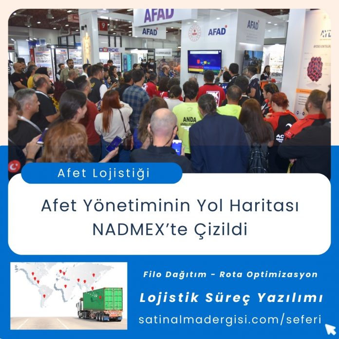 Lojistik Süreç Yazılımı Nadmex Afet Fuarivezirvesi