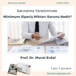 Minimum Sipariş Miktarı Sorunu Nedir