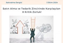 Satınalma Dergisi 7 Gün 7 Gündem Satın Alma Ve Tedarik Zincirinde Karşılaşılan 8 Kritik Zorluk!