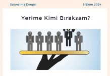 Satınalma Dergisi 7 Gün 7 Gündem Yerime Kimi Bıraksam